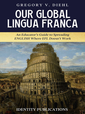 cover image of Our Global Lingua Franca